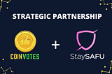 coinvotes staysafu partnership