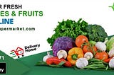 Foster Supermarket — Buy Online Fresh Fruits and Vegetables in Mohali