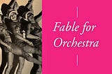 Fable for Orchestra