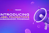 Introducing LABEL Foundation’s Ambassador Program!