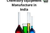 Buy best Chemistry Equipment Manufacture in India | Hlscientificind