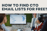 How To find CTO Email List for free ?