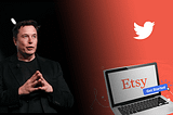 Elon Musk gives Etsy a rise on the stock market