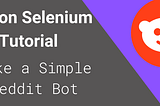 Python Selenium Tutorial 2021