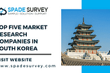 Top Five Market Research Companies in South Korea