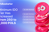 Important: Minimum IDO Tier Has Increased From 250 to 1,000 $POLS