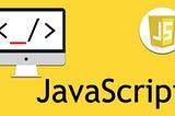 Know Your JavaScript…