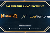 PARTNERSHIP ANNOUNCEMENT: Mollector X LuaVentures