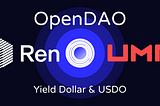 OpenDAO X UMA X Ren Protocol