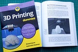 3D Printing for Dummies 101