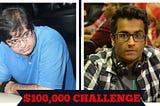 $100K Poker Challenge — Abhishek Rathod and Arsh Grover