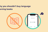 Why you shouldn’t buy language learning books