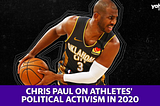 2020: Politics and Professional Athletes Voices are Heard!