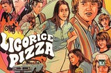 Review: Licorice Pizza