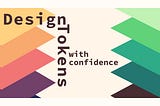 Cover: Design Tokens with confidence