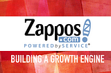 Customer Service powered Growth — Zappos going from 0 to a Billion USD in 10 years