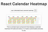 Simplifying Data Visualization in React: Introducing @riishabh/react-calender-heatmap