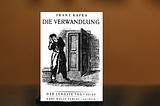 “La metamorfosis”, Franz Kafka