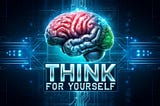 Critical Thinking (Don’t Fall Prey to Propaganda)