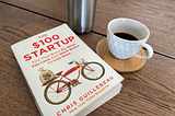 10 lessons I learned from “The 100$ startup” Book (Written by ChatGPT)