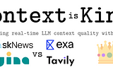 Context is King —Evaluating real-time LLM context quality with Ragas