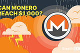 XMR Price Prediction: Can Monero Reach $1000?