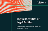 Digital Organisational Identities as a Catalyst for Sustainable Finance