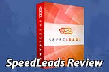 Speed Leads Review