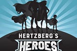 Hertzberg’s Heroes: Vol. I, Issue XI