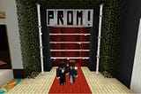 My Minecraft Prom