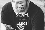CHAT SESSIONS 008: SCAM.