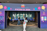 My First PyCon US Experience & Recap
