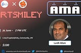 AMA RECAP : Crypto Infinity & Artsmiley.