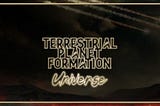 How Do Terrestrial Planets Form?