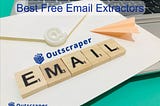 Free Email Extractors