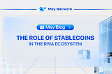 The Role of Stablecoins in the RWA Ecosystem