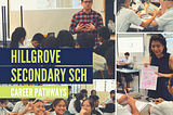 Career Pathways @ Hillgrove Secondary School 🤓