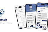 MedMate — A UX Case Study