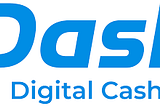 Dash — Digital Cash you can Spend Anywhere