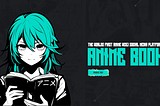 Animebook: Redefining the Anime Experience in Web3