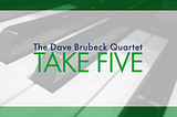 The Dave Brubeck Quartet「Take Five」：飽くなきリフレインによる支配、変拍子が運ぶジャズ体験