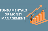 Fundamentals of money management