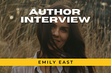 Chapter by chapter interview with Author Emily East (2/n)