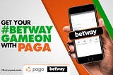 Get Your #BetwayGameOn with Paga