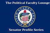 Senator Profile Series