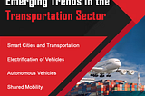 Emerging Trends in the Transportation Sector
