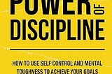 Book Review: The Power of Discipline