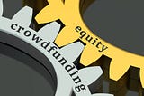 The 7 Secret Ingredients to a Successful Equity Crowdfunding Campaign