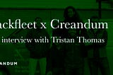 Creandum x Packfleet: an interview with Cofounder, Tristan Thomas