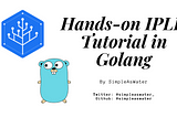 IPLD: Hands-on Tutorial in Golang
